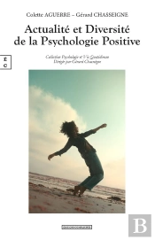 Diversité Et Actualité De La Psychologie Positive