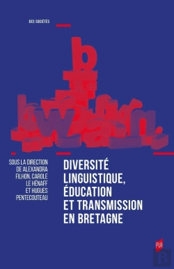 Bertrand.pt - Diversité Linguistique, Éducation Et Transmission En Bretagne