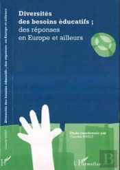 Diversites Des Besoins Educatifs ; Des Reponses En Europe Et Ailleurs