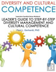 Diversity And Cultural Competence Skills Guide And Workbook
