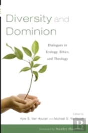 Diversity And Dominion: Dialogues In Eco