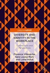 Diversity And Identity In The Workplace