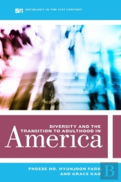 Diversity And The Transition To Adulthood In America