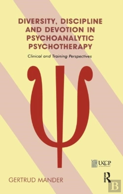 Bertrand.pt - Diversity, Discipline And Devotion In Psychoanalytic Psychotherapy