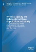 Diversity, Equality, And Inclusion In Caribbean Organisations And Society
