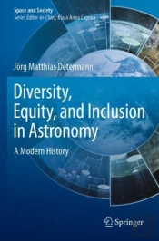 Diversity, Equity, And Inclusion In Astronomy