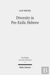 Diversity In Pre-Exilic Hebrew