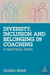 Diversity, Inclusion And Belonging In Coaching