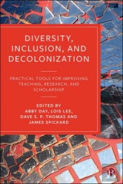 Diversity, Inclusion, And Decolonization