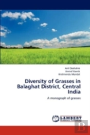 Diversity Of Grasses In Balaghat District, Central India