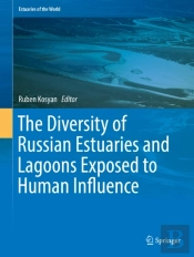 Diversity Of Russian Estuaries And Lagoons Exposed To Human Influence