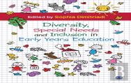 Diversity, Special Needs And Inclusion In Early Years Education
