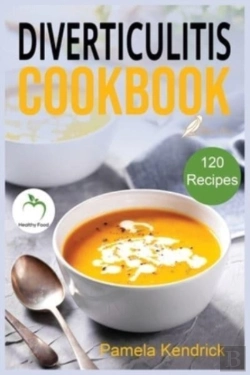 Bertrand.pt - Diverticulitis Cookbook: 120 Quick, Easy