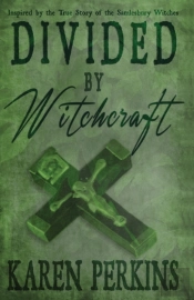 Divided By Witchcraft