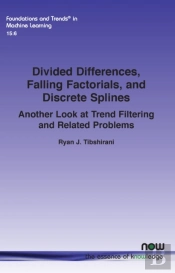Divided Differences, Falling Factorials, And Discrete Splines