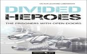 Divided Heroes