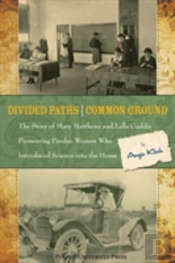 Divided Paths, Common Ground