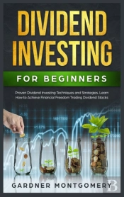 Dividend Investing For Beginners