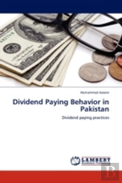 Dividend Paying Behavior In Pakistan