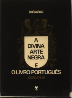 Bertrand.pt - Divina Arte Negra e o Livro Português