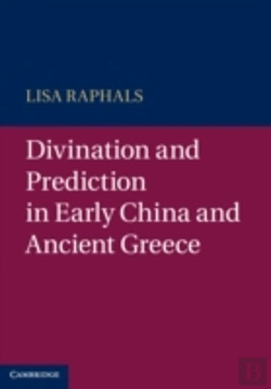 Bertrand.pt - Divination And Prediction In Early China And Ancient Greece