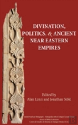 Bertrand.pt - Divination, Politics, And Ancient Near E