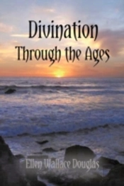 Divination Through The Ages