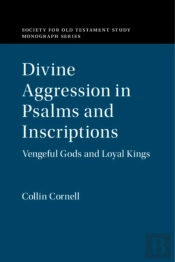 Divine Aggression In Psalms And Inscriptions