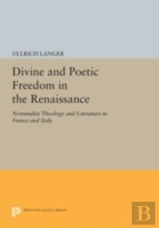 Divine And Poetic Freedom In The Renaissance