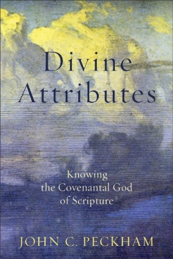 Bertrand.pt - Divine Attributes Â€“ Knowing The Covenantal God Of Scripture