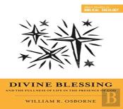 Divine Blessing And The Fullness Of Life In The Presence Of God