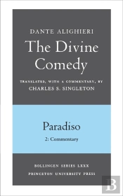 Divine Comedy, Iii. Paradiso, Vol. Iii. Part 2