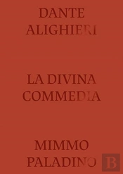 Divine Comedy Illustrated By Mimmo Paladino