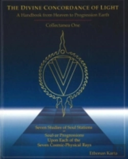 Bertrand.pt - Divine Concordance Of Lightseven Studies Of Soul Stations Or Soul-Ar Progressions Upon Each Of The Seven Cosmic-Physical Rays