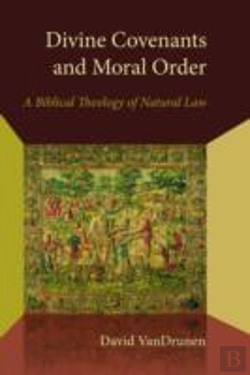 Bertrand.pt - Divine Covenants And Moral Order