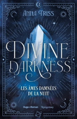 Bertrand.pt - Divine Darkness Tome 2 : Les Âmes Damnées De La Nuit