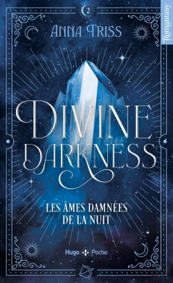 Bertrand.pt - Divine Darkness Tome 2 : Les Âmes Damnées De La Nuit