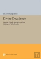Divine Decadence