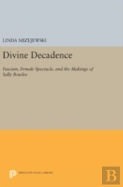 Divine Decadence