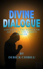 Divine Dialogue - Unveiling The Power Of A.C.T.S. In The Lord'S Prayer
