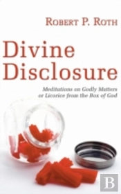 Divine Disclosure
