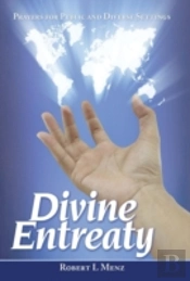 Divine Entreaty: Prayers For Public And