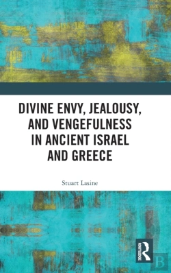 Bertrand.pt - Divine Envy, Jealousy, And Vengefulness In Ancient Israel And Greece