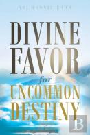 Divine Favor For Uncommon Destiny
