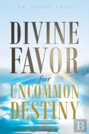 Divine Favor For Uncommon Destiny