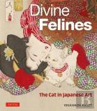 Divine Felines: The Cat In Japanese Art