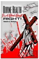 Divine Health Is A Blood-Bought Right!