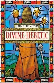 Divine Heretic