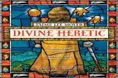 Divine Heretic