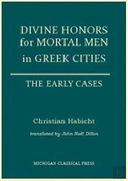 Bertrand.pt - Divine Honors For Mortal Men In Greek Cities